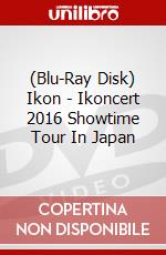 (Blu-Ray Disk) Ikon - Ikoncert 2016 Showtime Tour In Japan brd