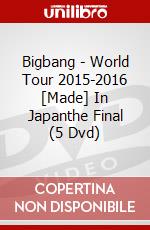 Bigbang - World Tour 2015-2016 [Made] In Japanthe Final (5 Dvd) dvd