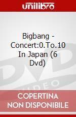 Bigbang - Concert:0.To.10 In Japan (6 Dvd) dvd