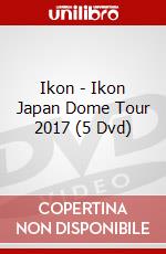 Ikon - Ikon Japan Dome Tour 2017 (5 Dvd) dvd