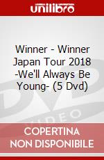 Winner - Winner Japan Tour 2018 -We'll Always Be Young- (5 Dvd) dvd