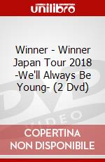 Winner - Winner Japan Tour 2018 -We'll Always Be Young- (2 Dvd) dvd