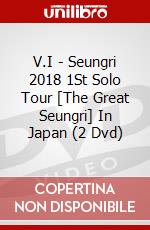 V.I - Seungri 2018 1St Solo Tour [The Great Seungri] In Japan (2 Dvd) dvd