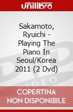Sakamoto, Ryuichi - Playing The Piano In Seoul/Korea 2011 (2 Dvd) dvd