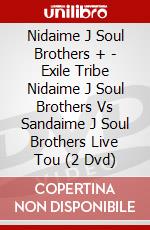 Nidaime J Soul Brothers + - Exile Tribe Nidaime J Soul Brothers Vs Sandaime J Soul Brothers Live Tou (2 Dvd) dvd