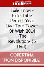 Exile Tribe - Exile Tribe Perfect Year Live Tour Tower Of Wish 2014 -The Revolution- (5 Dvd) dvd