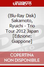 (Blu-Ray Disk) Sakamoto, Ryuichi - Trio Tour 2012 Japan [Edizione: Giappone] brd