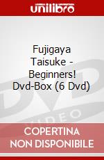 Fujigaya Taisuke - Beginners! Dvd-Box (6 Dvd) dvd