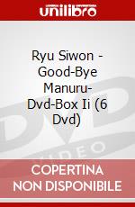 Ryu Siwon - Good-Bye Manuru- Dvd-Box Ii (6 Dvd) dvd