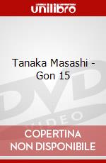 Tanaka Masashi - Gon 15 dvd