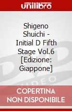 Shigeno Shuichi - Initial D Fifth Stage Vol.6 [Edizione: Giappone] dvd