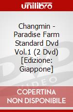 Changmin - Paradise Farm Standard Dvd Vol.1 (2 Dvd) [Edizione: Giappone] dvd