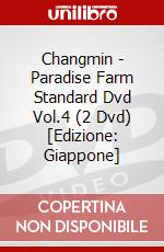 Changmin - Paradise Farm Standard Dvd Vol.4 (2 Dvd) [Edizione: Giappone] dvd