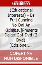 (Educational Interests) - Bs Fuji[Cunning No Dai An Kichijitsu]Presents Daigo!Go! Dvd (2 Dvd) [Edizione: Giappone] dvd