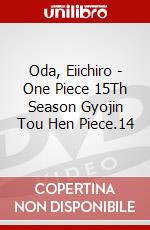 Oda, Eiichiro - One Piece 15Th Season Gyojin Tou Hen Piece.14 dvd