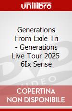 Generations From Exile Tri - Generations Live Tour 2025 6Ix Sense dvd