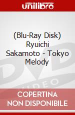 (Blu-Ray Disk) Ryuichi Sakamoto - Tokyo Melody brd