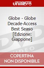 Globe - Globe Decade-Access Best Seaso [Edizione: Giappone] dvd