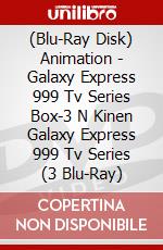 (Blu-Ray Disk) Animation - Galaxy Express 999 Tv Series Box-3 N Kinen Galaxy Express 999 Tv Series (3 Blu-Ray) brd
