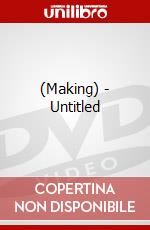(Making) - Untitled dvd