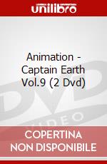 Animation - Captain Earth Vol.9 (2 Dvd) dvd