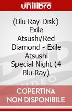 (Blu-Ray Disk) Exile Atsushi/Red Diamond - Exile Atsushi Special Night (4 Blu-Ray) brd