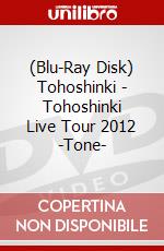 (Blu-Ray Disk) Tohoshinki - Tohoshinki Live Tour 2012 -Tone- brd