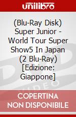 (Blu-Ray Disk) Super Junior - World Tour Super Show5 In Japan (2 Blu-Ray) [Edizione: Giappone] brd