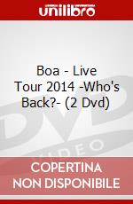 Boa - Live Tour 2014 -Who's Back?- (2 Dvd) dvd