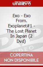 Exo - Exo From. Exoplanet#1 - The Lost Planet In Japan (2 Dvd) dvd