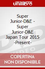 Super Junior-D&E - Super Junior-D&E Japan Tour 2015 -Present- dvd