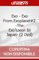 Exo - Exo From.Exoplanet#2 -The Exo'luxion In Japan- (2 Dvd) dvd