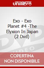 Exo - Exo Planet #4 -The Elyxion In Japan (2 Dvd) dvd