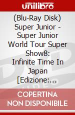 (Blu-Ray Disk) Super Junior - Super Junior World Tour Super Show8: Infinite Time In Japan [Edizione: Giappone] brd
