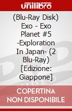 (Blu-Ray Disk) Exo - Exo Planet #5 -Exploration In Japan- (2 Blu-Ray) [Edizione: Giappone] brd