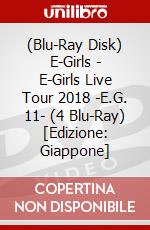 (Blu-Ray Disk) E-Girls - E-Girls Live Tour 2018 -E.G. 11- (4 Blu-Ray) [Edizione: Giappone] brd