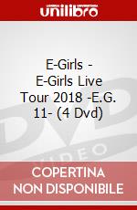 E-Girls - E-Girls Live Tour 2018 -E.G. 11- (4 Dvd) dvd