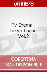 Tv Drama - Tokyo Friends Vol.2 dvd