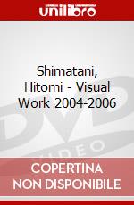 Shimatani, Hitomi - Visual Work 2004-2006 dvd