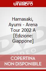 Hamasaki, Ayumi - Arena Tour 2002 A [Edizione: Giappone] dvd