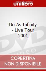 Do As Infinity - Live Tour 2001 dvd