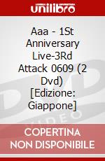 Aaa - 1St Anniversary Live-3Rd Attack 0609 (2 Dvd) [Edizione: Giappone] dvd