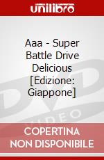 Aaa - Super Battle Drive Delicious [Edizione: Giappone] dvd