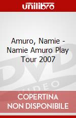 Amuro, Namie - Namie Amuro Play Tour 2007 dvd