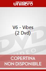 V6 - Vibes (2 Dvd) dvd