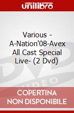 Various - A-Nation'08-Avex All Cast Special Live- (2 Dvd) dvd