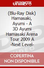 (Blu-Ray Disk) Hamasaki, Ayumi - A 3D Ayumi Hamasaki Arena Tour 2009 A -Next Level- brd