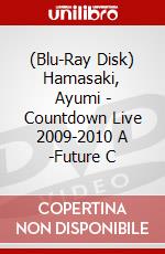 (Blu-Ray Disk) Hamasaki, Ayumi - Countdown Live 2009-2010 A -Future C brd