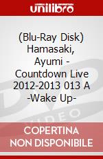 (Blu-Ray Disk) Hamasaki, Ayumi - Countdown Live 2012-2013 013 A -Wake Up- brd