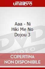 Aaa - Ni Hiki Me No Dojou 3 dvd